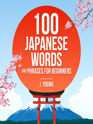 cover image of 100 Japanese Words and Phrases for Beginners
